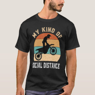Dirt Bike Motorbike Racing Motocross Quote Vintage T-Shirt