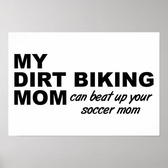 Dirt Bike Mum Funny Poster (Front)