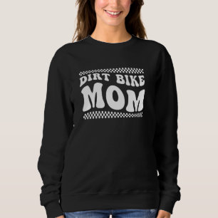 Dirt Bike Mum Groovy Mum Of A Dirt Biker Mother Sweatshirt