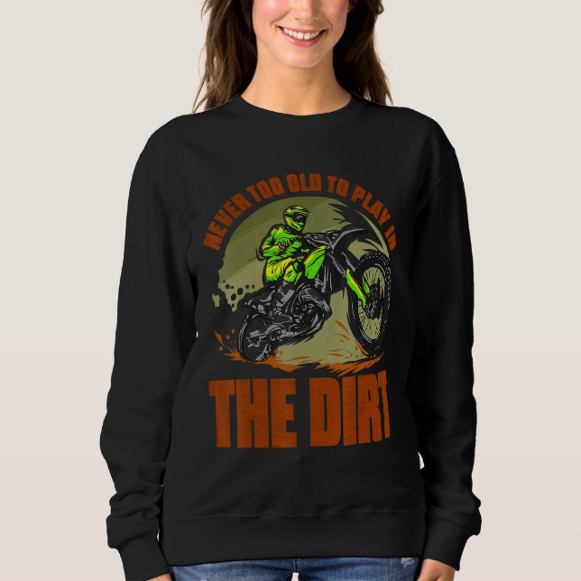 Dirt Bike Rider Motocross Enduro Dirt Biking Sweatshirt (Front)
