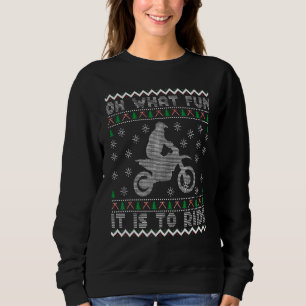 Dirt Bike Ugly Christmas Motocross make fun And Ri Sweatshirt