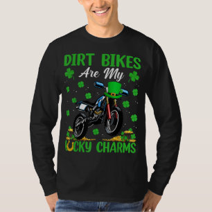 Dirt Bikes Are My Lucky Charms Dirt Bike St. Patri T-Shirt