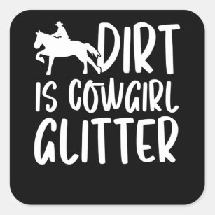 Dirt Cowgirl Glitter Horses Racing Horse Racing Square Sticker