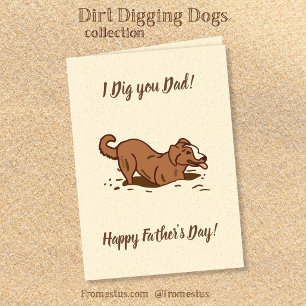 Dirt Digging Dogs - Happy Father's Day. Card