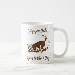 Dirt Digging Dogs - Happy Father's Day.   Coffee Mug