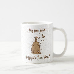 Dirt Digging Dogs - Happy Father's Day.   Coffee Mug