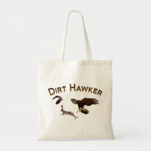 Dirt Hawker Tote Bag