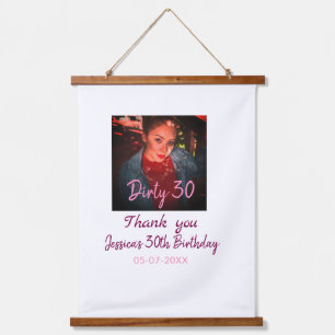 Dirty 30 Birthday add name pink add photo date Hanging Tapestry