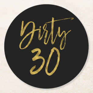 Dirty 30 Birthday Gold Foil and Black Coasters