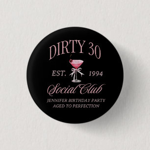 Dirty 30 Coquette Martini With a Bow  3 Cm Round Badge