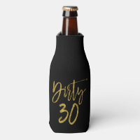 Dirty 30 Gold Foil Birthday Bottle Cooler