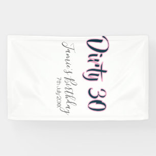 Dirty 30 happy birthday name date pink gray callig banner