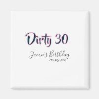 Dirty 30 happy birthday name date pink gray callig