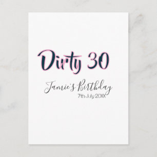 Dirty 30 happy birthday name date pink gray callig postcard