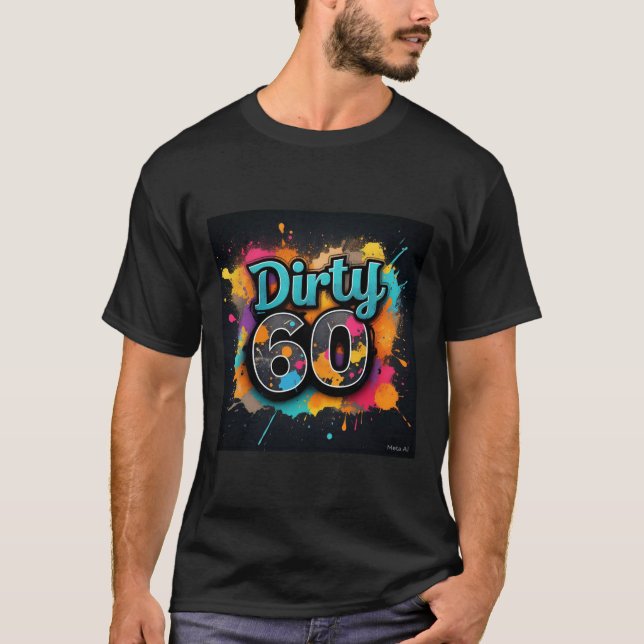 Dirty 60 Colourful Splatter Mens' T-Shirt (Front)