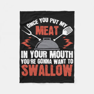 Dirty Adult Gift Meat In Your Mouth Bbq Joke Tee Fleece Blanket