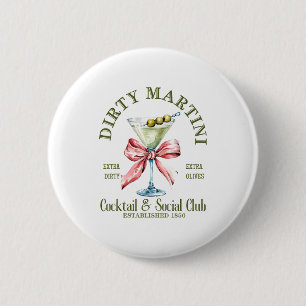 Dirty Bachelorette Martini Tail Club Martini Drink 6 Cm Round Badge