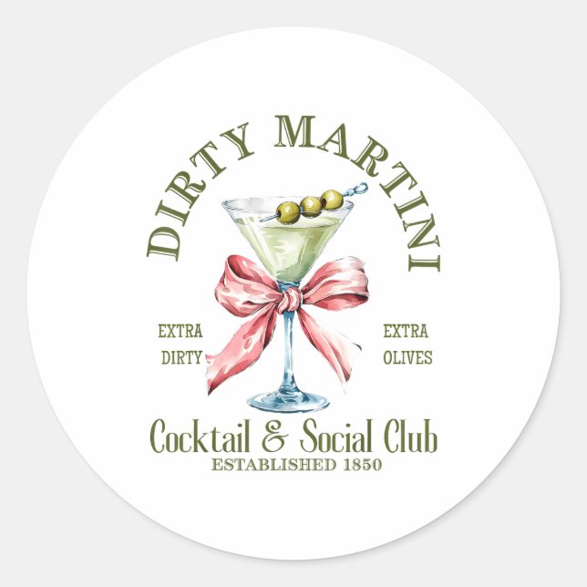 Dirty Bachelorette Martini Tail Club Martini Drink Classic Round Sticker (Front)