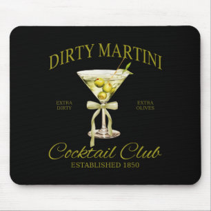 Dirty Bachelorette Martini Tail Club Martini Drink Mouse Pad