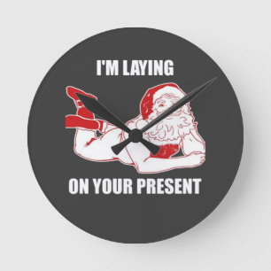 Dirty Bad Naughty Santa Round Clock