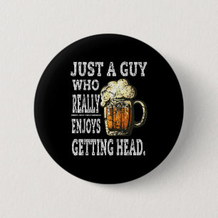 Dirty Beer Drinking T Shirts For Men Adult Humor G 6 Cm Round Badge