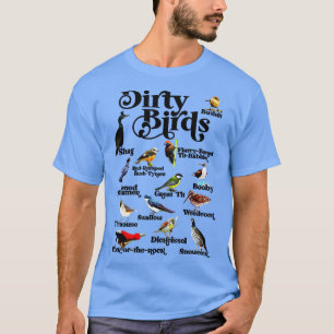 Dirty Birds Foul Language T-Shirt