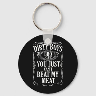 Dirty Boys Bbq Club You Just Can't Beat My Meat Qu Key Ring