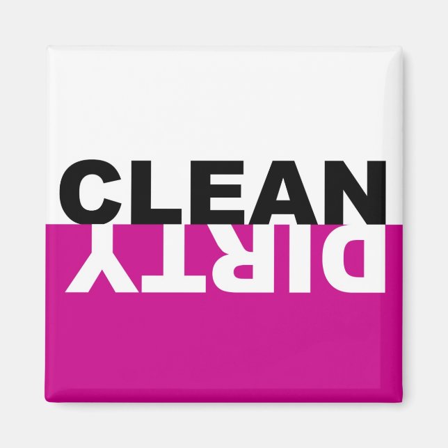 Dirty Clean Dishwasher Pink Magnet (Front)