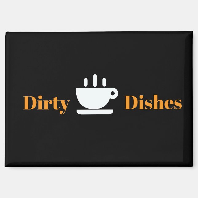 Dirty Dishes Dishwasher  Magnet (Front)