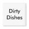 Dirty Dishes