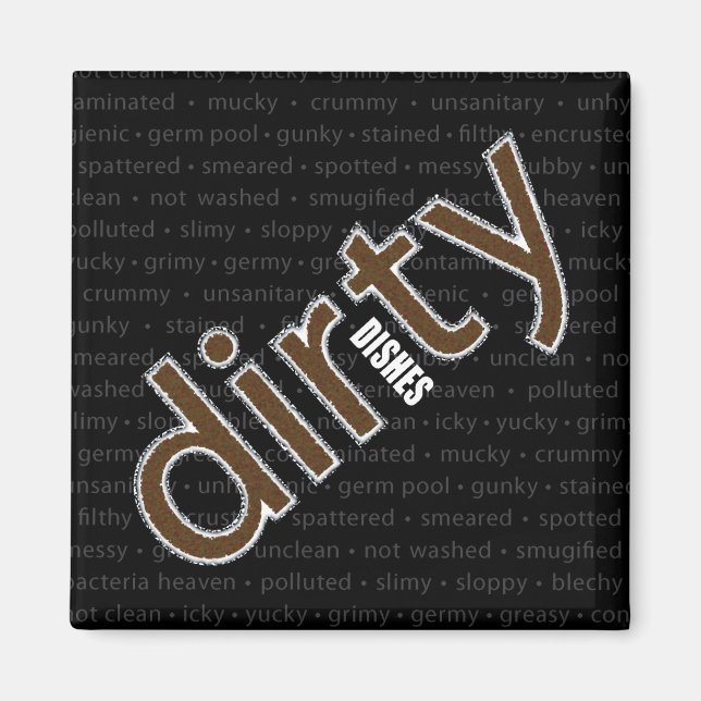 Dirty Dishes Magnet (Front)