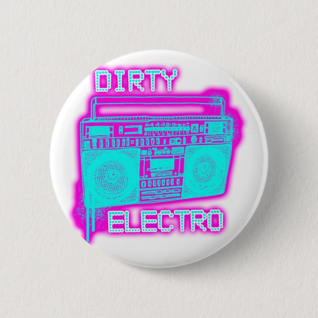DIRTY ELECTRO 6 CM ROUND BADGE (Front)