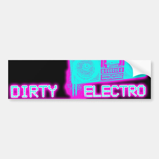 DIRTY ELECTRO dance club DJ girls an guys neon Bumper Sticker (Front)