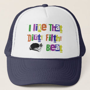 Dirty Filthy Beat Hat