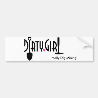 Dirty Girl Bumper Sticker