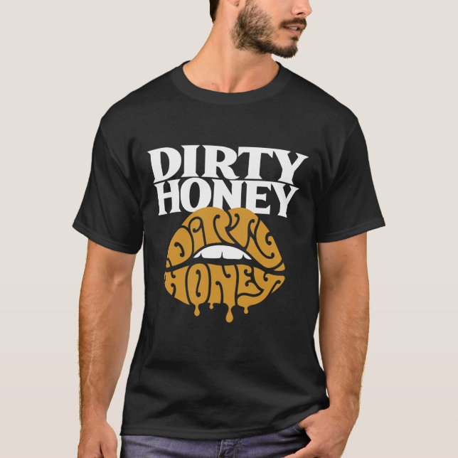 Dirty Honey T-Shirt (Front)
