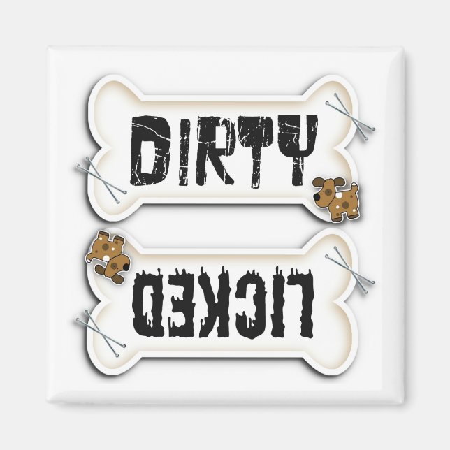 Dirty or licked dishwasher magnet for dog lovers (Front)