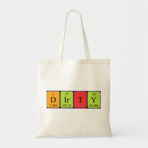 Dirty periodic table name tote bag