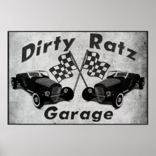 Dirty Ratz Garage Poster