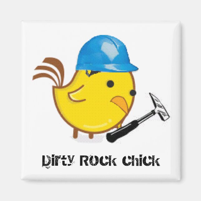 Dirty Rock chick Square Magnet (Front)
