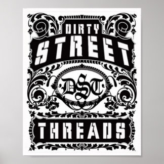 dirty street threads poster