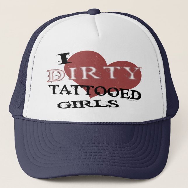 Dirty Tattooed Girls Hat (Front)