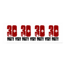 Dirty Thirty 30 Birthday Party Poster Grunge Red