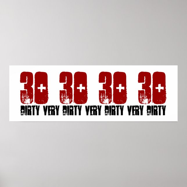 Dirty Thirty 30 Birthday Party Poster Grunge Red (Front)