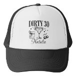 Dirty Thirty 30th Birthday Party Custom Matching Trucker Hat<br><div class="desc">Get ready to celebrate the big 3-0 in style with our Dirty Thirty 30th Birthday Party Custom Matching Trucker Hat! This isn't just any hat; it's the perfect accessory for your 30th birthday party, poolside festivities, or any celebration with your social club. Crafted for her special day, our trucker hat...</div>