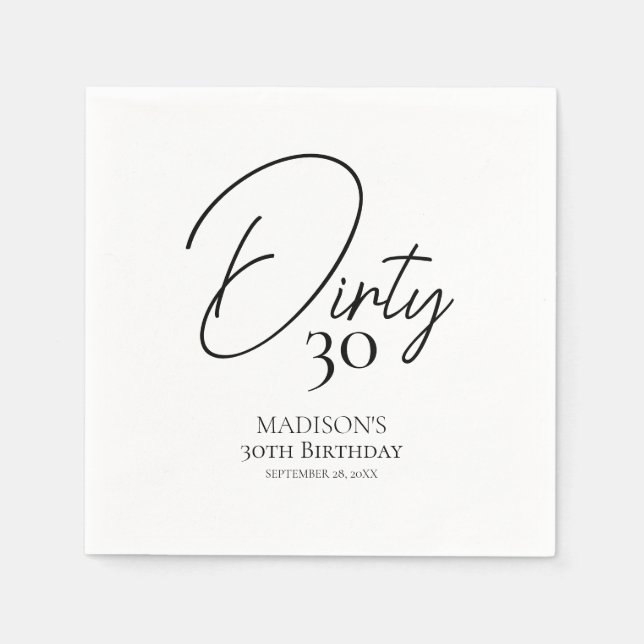 Dirty Thirty 30th Black & White Birthday Napkin (Front)