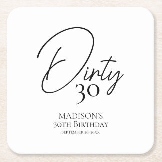 Dirty Thirty 30th Black & White Birthday Square Paper Coaster