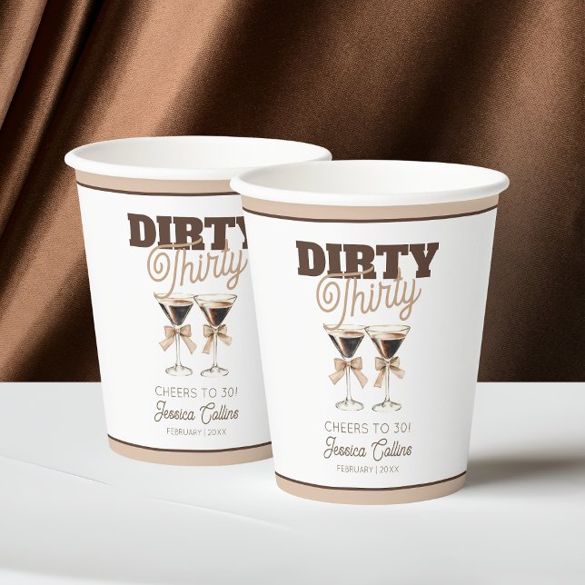 Dirty Thirty Espresso Cocktail 30th Birthday Party Paper Cups (Dirty Thirty Espresso Cocktail 30th Birthday Party Paper Cups)