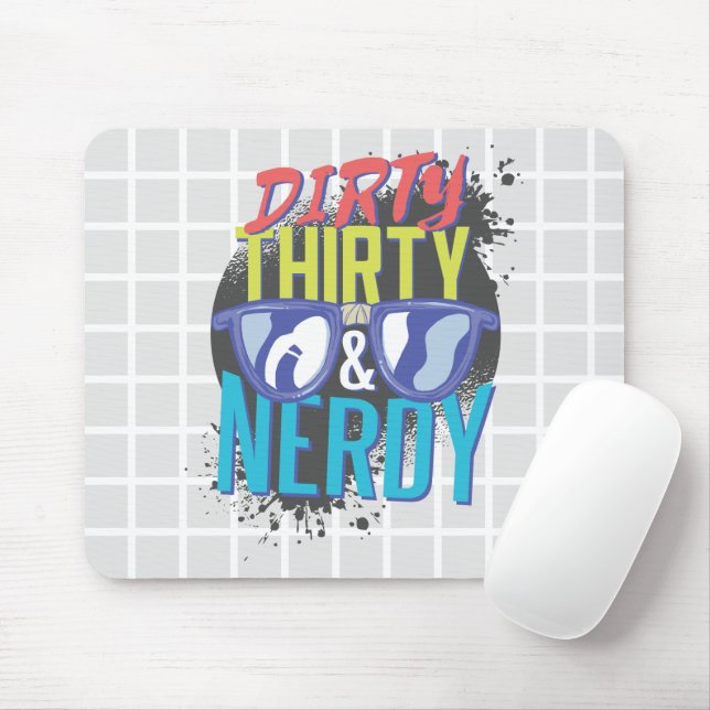 Dirty Thirty & Nerdy Grid Mouse Pad (With Mouse)
