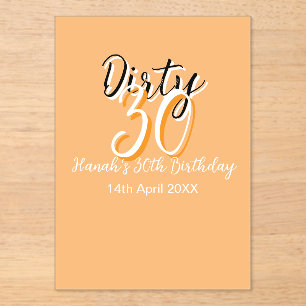 Dirty thirty orange white simple retro birthday ad acrylic invitations